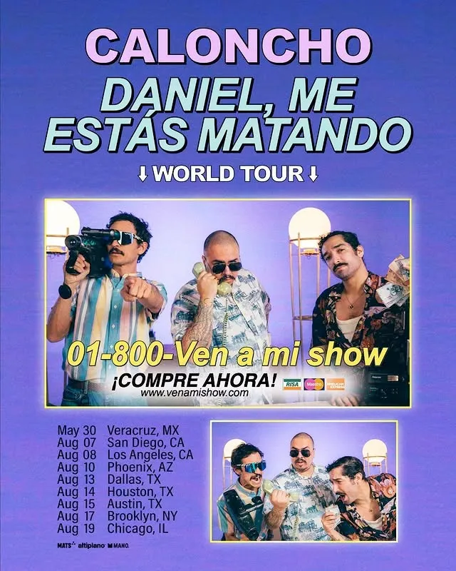 Daniel, Me Estás Matando Ven A Mi Show Tour Poster 2025